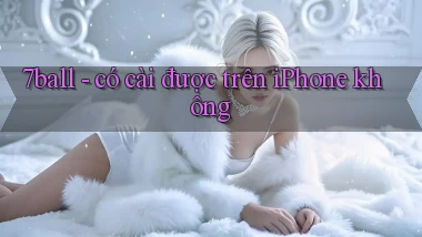 7ball   có cài được trên iPhone không