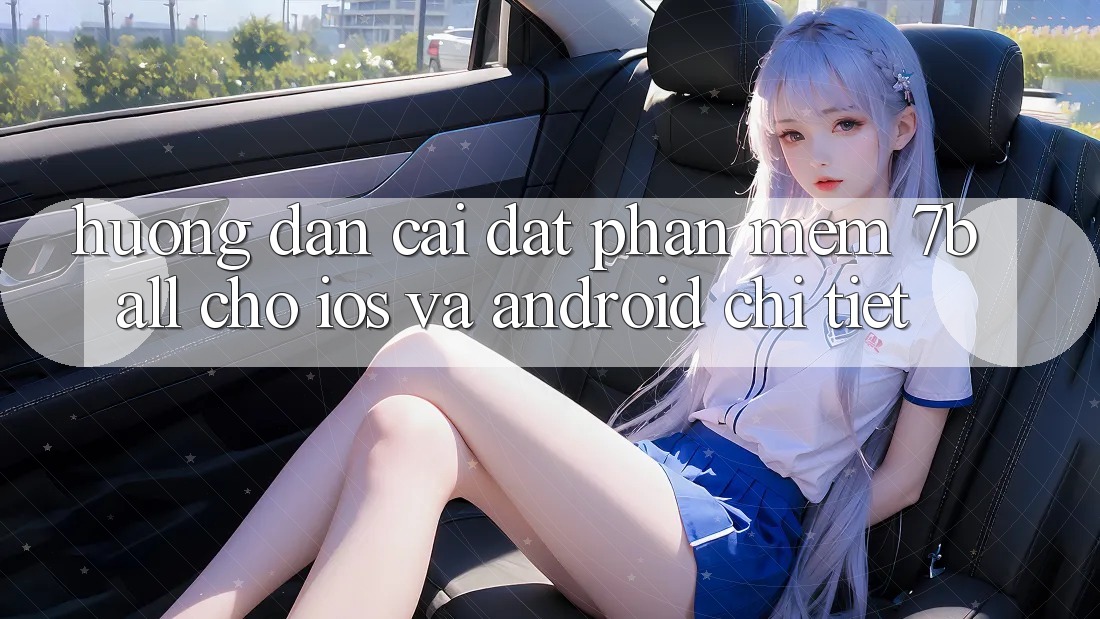 Hướng Dẫn Cài đặt Phần mềm 7ball Cho iOS Và Android Chi Tiết Hướng Dẫn Cài đặt Phần mềm 7ball Cho iOS Và Android Chi Tiết