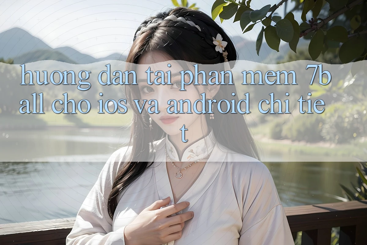 Hướng Dẫn Tải Phần mềm 7ball Cho iOS Và Android Chi Tiết