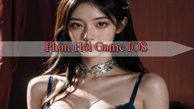 Phản hồi Game iOS