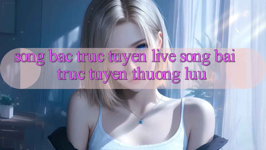 Sòng Bạc Trực Tuyến Live Sòng bài trực tuyến Thượng lưu