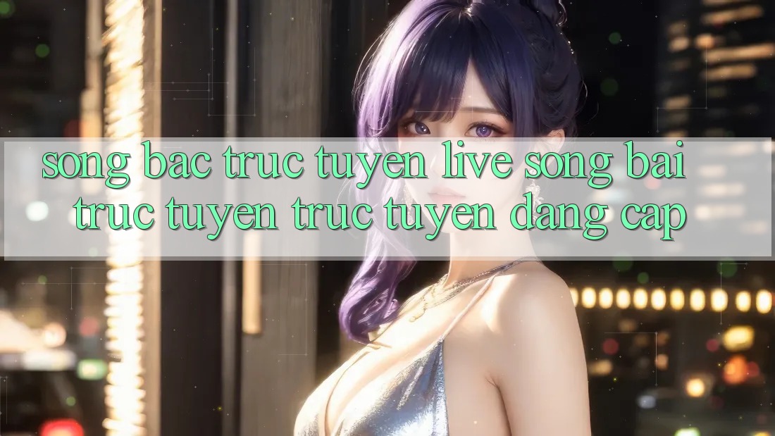 Sòng Bạc Trực Tuyến Live Sòng bài trực tuyến trực tuyến Đẳng cấp